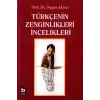 Türkçenin Zenginlikleri İncelikleri