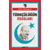 Türkçülüğün Esasları