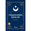 Türkçülüğün Esasları