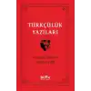 Türkçülük Yazıları