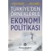 Türkiyeden Örneklerle Ekonomi Politikası
