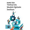 Türkiyenin Mesleki Eğitimle  İmtihanı