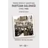 Türkiye Sosyalist Hareketinde Partizan Geleneği (1972-1980)
