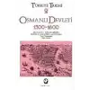 Türkiye Tarihi 2 / Osmanlı Devleti 1300-1600