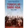 Türkiye ve Oniki Ada 1912-1947