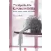 Türkiyede Aile Kurumu ve Evlilik