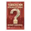 Türkiyenin Demokrasi Sınavı