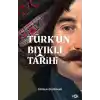 Türk’ün Bıyıklı Tarihi