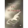 Tut Elimden