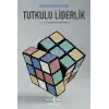 Tutkulu Liderlik