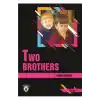 Two Brothers - Stage 1