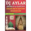 Üç Aylar Hikmeti ve Fazileti (Üç Aylar 010) Mübarek Gün ve Gecelerde Okunan Dualar