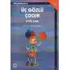 Üç Gözlü Çocuk