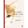 Üç Kapılı Kısmet Hanı - Bir Barış Hikayesi