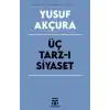 Üç Tarz-ı Siyaset