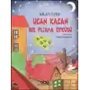Uçan Kaçan - Bir Pijama Öyküsü