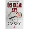 Üçe Kadar Say - Jess Tennant Serisi