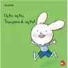 Uçtu Uçtu, Tavşancık Uçtu!