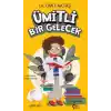 Ümitli Bir Gelecek