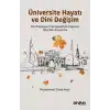 Üniversite Hayatı ve Dini Değişim