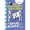 Ünlü Olmak - Bir Youtuber’ın Günlüğü