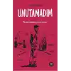 Unutamadım