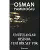 Unutulanlar Dışında Yeni Bir Şey Yok