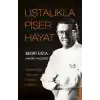 Ustalıkla Pişer Hayat