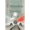 Üstümden Trenler Geçti