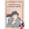 Uyanın Artık!