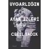 Uygarlığın Ayak İzleri - Krallar ve Tanrılar