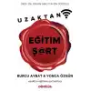 Uzaktan Eğitim Şart
