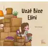 Uzat Bize Elini