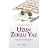 Uzun Zorlu Yaz