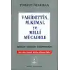 Vahidettin, M. Kemal ve Milli Mücadele