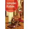 Vahiyden Kültüre
