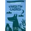 Vahşetin Çağrısı - Kısaltılmış Metin