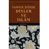Vahyin İzinde Dinler ve İslâm