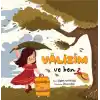 Valizim ve Ben