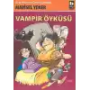 Vampir Öyküsü (7 Yaş +)