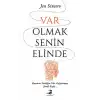 Var Olmak Senin Elinde