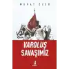 Varoluş Savaşımız