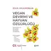 Vegan Devrimi ve Hayvan Özgürlüğü