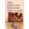 Vergi Yargılaması Hukukunda Görev ve Yetki