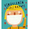 Virüslerin Gizli Hayatı