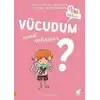 Vücudum Nasıl Çalışıyor? - 1 2 3 Başla Serisi