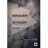 Walter Benjamin - Gershom Scholem Mektuplaşmalar (1932-1940)