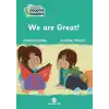 We Are Great!