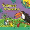 Yağmur Ormanları - Harika Hayvanlar
