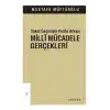 Yakın Geçmişin Perde Arkası - Milli Mücadele Gerçekleri